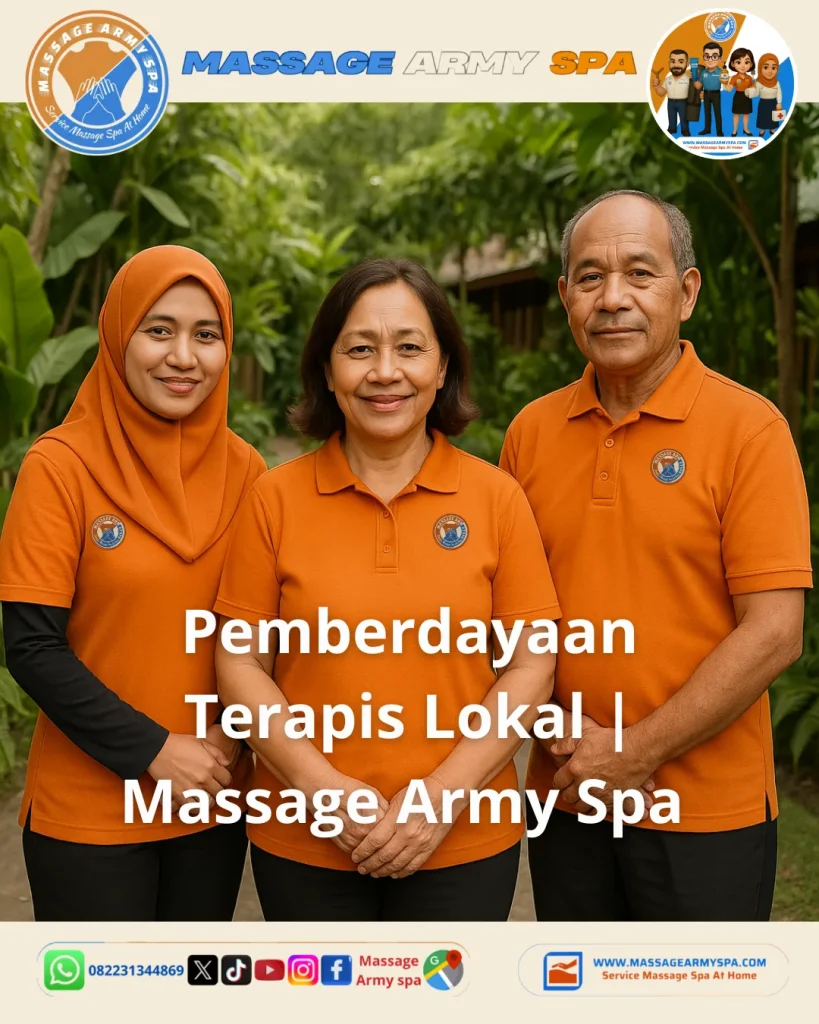 Pemberdayaan Terapis Lokal Massage Army Spa