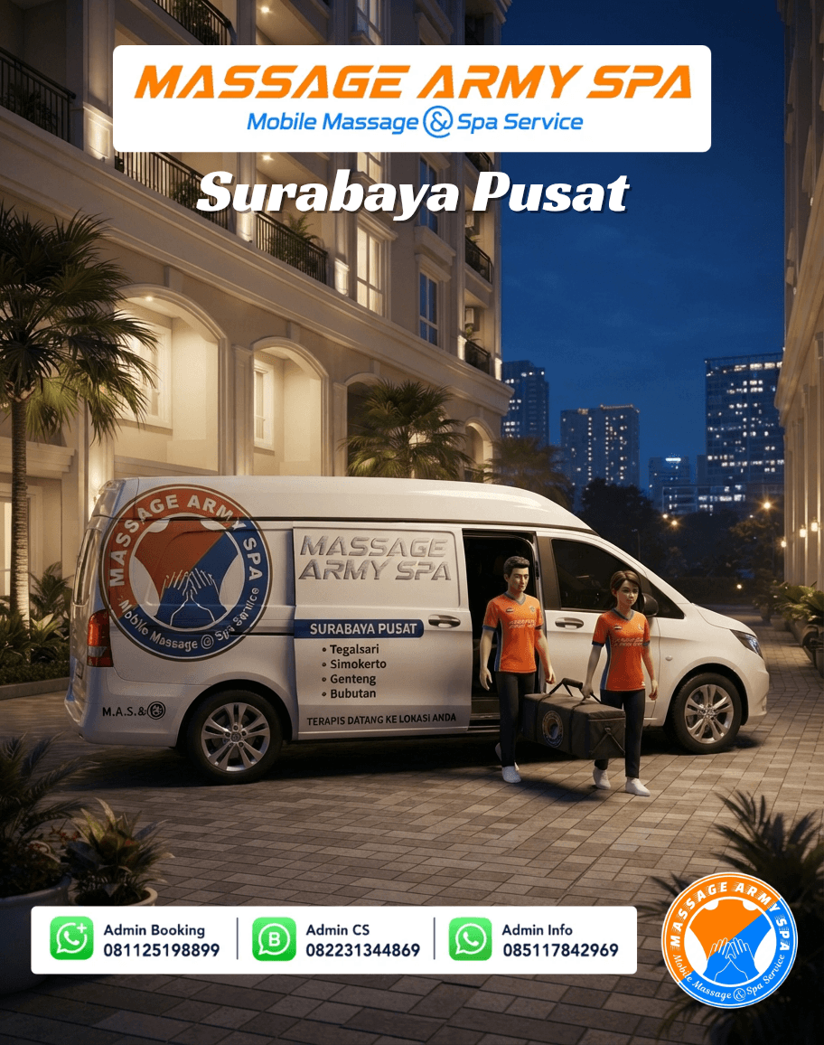 Kawasan Surabaya Pusat, area layanan Massage Army Spa